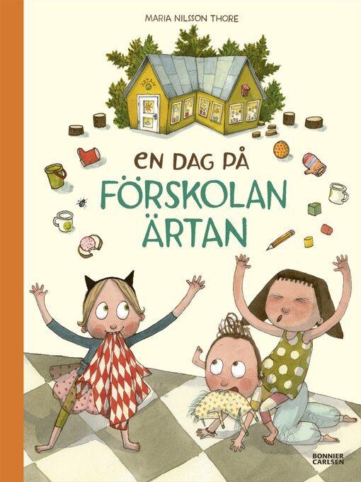 Title details for En dag på förskolan Ärtan by Maria Nilsson Thore - Available